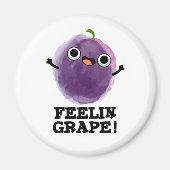 Feelin Grape Funny Fruit Pun Magneet (Voorkant)