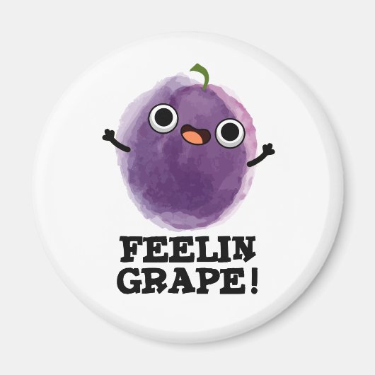 Feelin Grape Funny Fruit Pun Magneet (Voorkant)