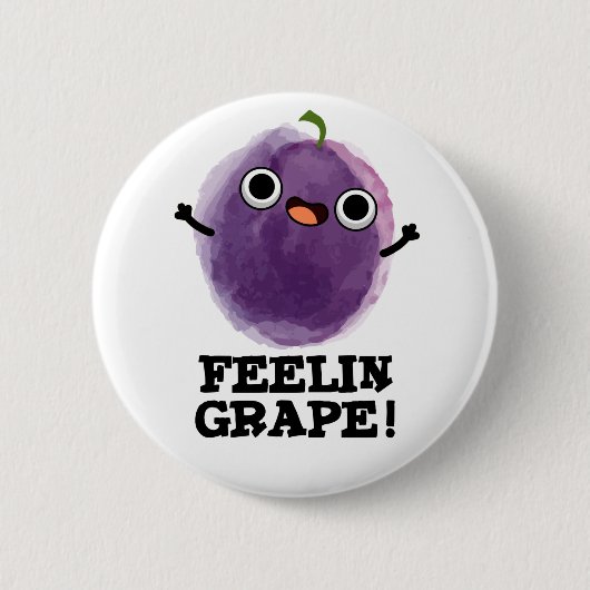 Feelin Grape Funny Fruit Pun Ronde Button 5,7 Cm (Voorkant)