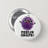 Feelin Grape Funny Fruit Pun Ronde Button 5,7 Cm (Voorkant /achterkant)