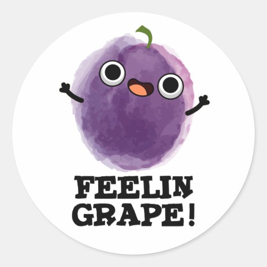 Feelin Grape Funny Fruit Pun Ronde Sticker (Voorkant)