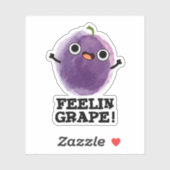 Feelin Grape Funny Fruit Pun Sticker (Vel)