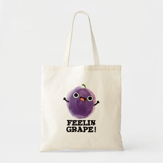 Feelin Grape Funny Fruit Pun Tote Bag (Voorkant)