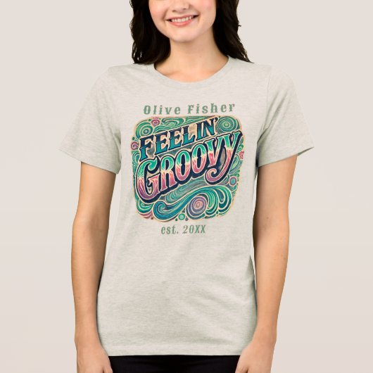 Feelin' Groovy Retro 70s Psychedelic T-Sh Tri-Blend Shirt (Voorkant)