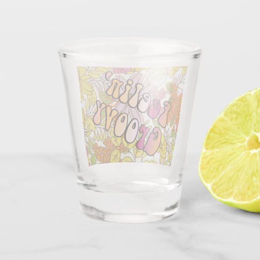 Feelin' Groovy Shot Glas (Achterkant)
