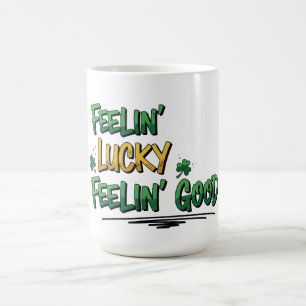Feelin' Lucky Feelin' Good St. Patrick's Day Koffiemok