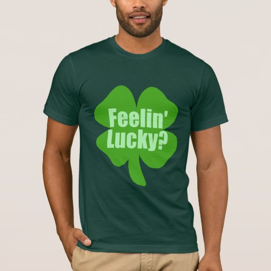 Feelin' Lucky? Funny Irish T-shirt (Voorkant)