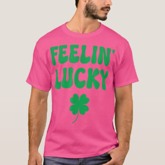 Feelin Lucky T-Shirt