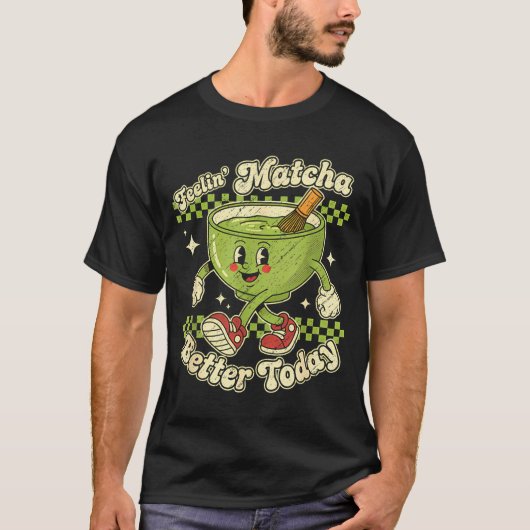 Feelin’ Matcha Better Today Kawaii Cute Boba Bubbl T-shirt (Voorkant)
