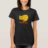 Feelin' Meh Cat  Lazy Kitten Inactive Introvert T-shirt (Voorkant)
