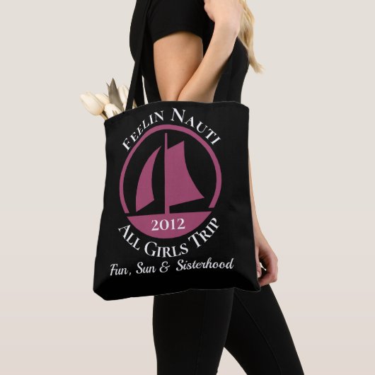 Feelin Nauti All Girls Trip Tote Bag (Dichtbij)