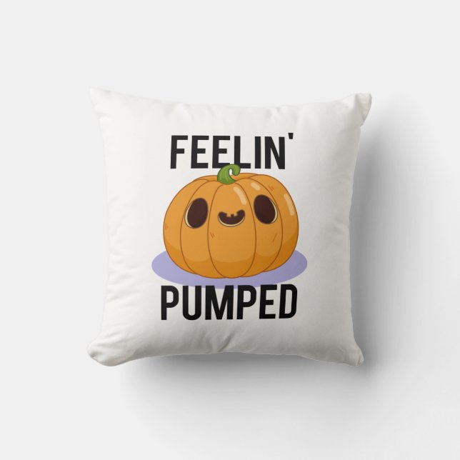 Feelin Pumped Funny Pumpkin Pun Kussen (Voorkant)