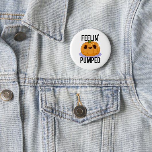Feelin Pumped Funny Pumpkin Pun Ronde Button 5,7 Cm (In situ)