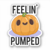 Feelin Pumped Funny Pumpkin Pun Sticker (Voorkant)