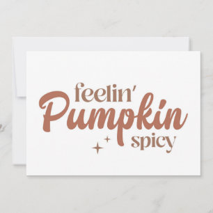 Feelin' Pumpkin Spicy Kaart
