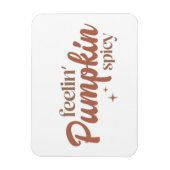 Feelin' Pumpkin Spicy Magneet (Verticaal)