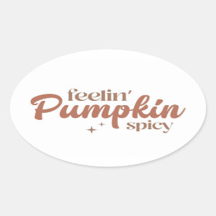 Feelin' Pumpkin Spicy Ovale Sticker