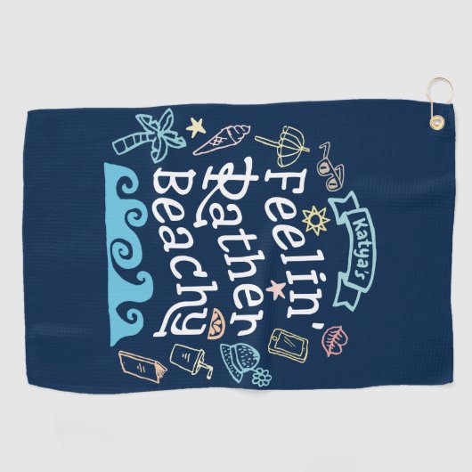 Feelin’ Rather Beachy Add Jouw naam Sassy Summer Golfhanddoek (Horizontaal)