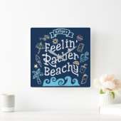 Feelin’ Rather Beachy Add Jouw naam Sassy Summer Vierkante Klok (Huis)