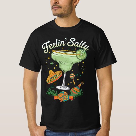 Feelin' Salty Margarita Funny Cinco De Mayo T-shirt (Voorkant)
