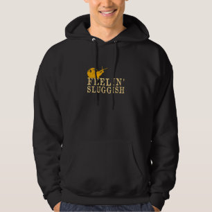 Feelin' Sluggish Unmotivated Snail Gastropod Hoodie