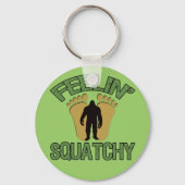 Feelin' Squatchy Sleutelhanger (Voorkant)