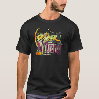 Feelin' Witchy Halloween Funny Witch Lover T-shirt