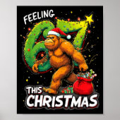 Feeling 67 Funny Christmas Bigfoot Holiday  Poster (Voorkant)