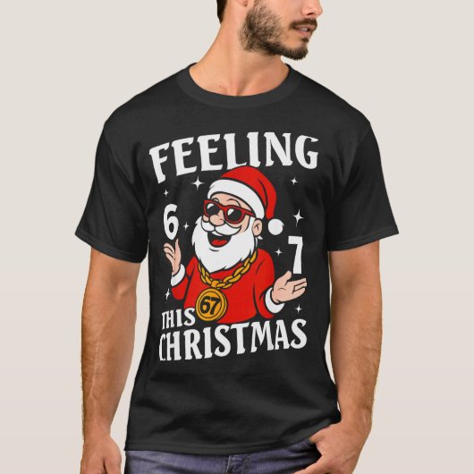 Feeling 6 7 This Christmas Funny Santa Six Seven M T-shirt (Voorkant)