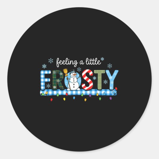 Feeling A Little Frosty Snowman Checkered Christma Ronde Sticker (Voorkant)