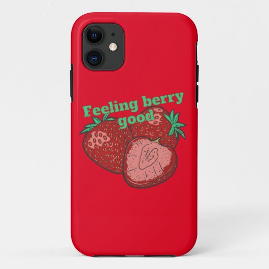 FEELING BERRY GOOD funny strawberry fruit Case-Mate iPhone Case (Achterkant)