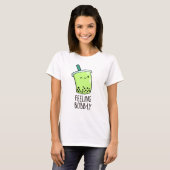 Feeling Bobb-ly Funny Boba Tea Pun T-shirt (Voorkant volledig)