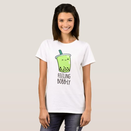 Feeling Bobb-ly Funny Boba Tea Pun T-shirt (Voorkant volledig)