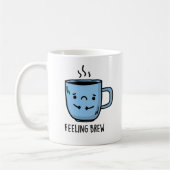 Feeling Brew Funny Sad Coffee Pun Koffiemok (Links)