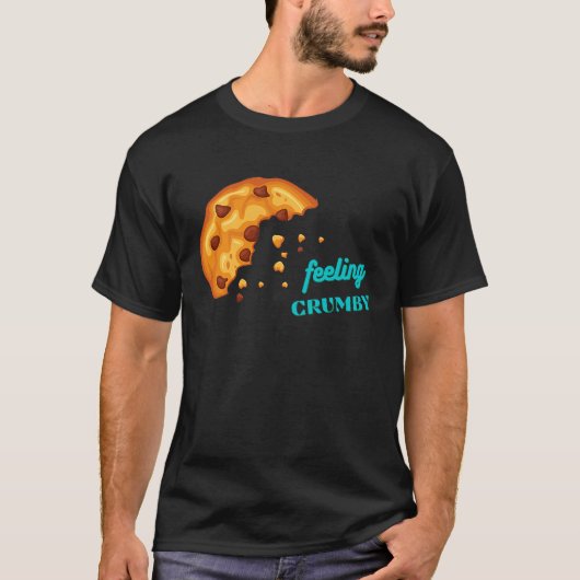 Feeling Crumby Chocolate Chip Cookie T-shirt (Voorkant)