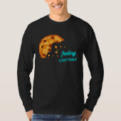 Feeling Crumby Chocolate Chip Cookie T-shirt (Voorkant)