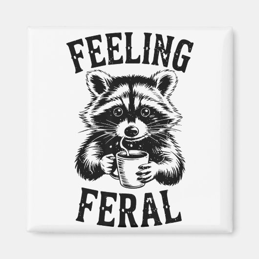 Feeling Feral Raccoon Coffee Cute Funny Trash Pand Magneet (Voorkant)