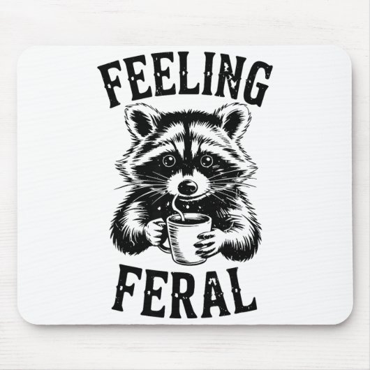 Feeling Feral Raccoon Coffee Cute Funny Trash Pand Muismat (Voorkant)