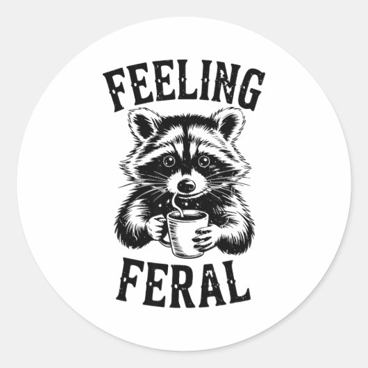 Feeling Feral Raccoon Coffee Cute Funny Trash Pand Ronde Sticker (Voorkant)