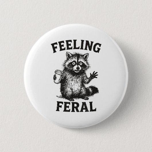 Feeling Feral Raccoon Drink Coffee Funny Trash Pan Ronde Button 5,7 Cm (Voorkant)