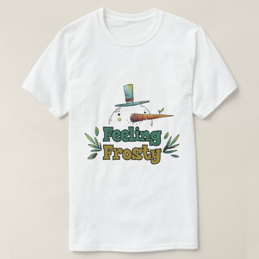 "Feeling Frosty" Cute Snowman Winter T-Shirt (Design voorkant)