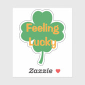 Feeling Lucky Four-Leaf Clover St Patricks Day Sticker (Vel)