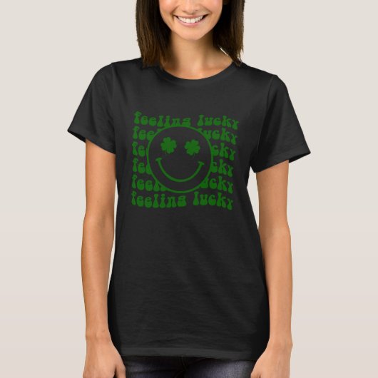 Feeling Lucky Smile Lucky Shamrock St Patrick's Da T-shirt (Voorkant)
