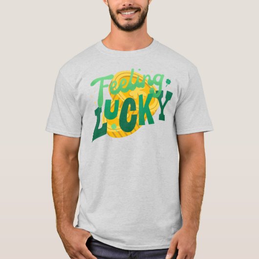 Feeling Lucky T-Shirt (Voorkant)
