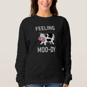 Feeling Moo dy Koe Pun Funny Jokes Sarcastic 1 Trui