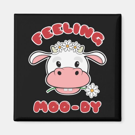 Feeling Moo-dy | Kute Cartoon Koe Quote Magnet (Voorkant)