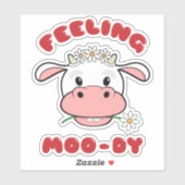 Feeling Moo-dy | Kute Cartoon Koe Quote Sticker (Vel)