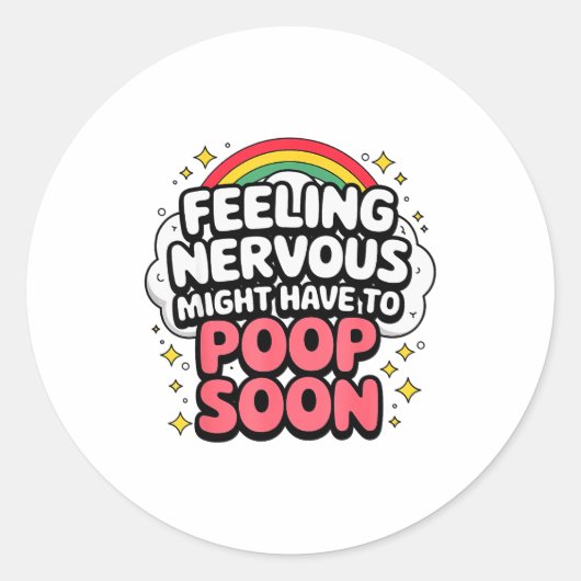 Feeling Nervous Might Have To Op Soon, Funny Sayin Ronde Sticker (Voorkant)
