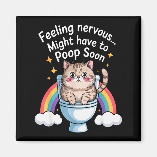 Feeling Nervous Might Have To Poop Soon Funny Cat Magneet (Voorkant)