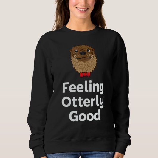 Feeling Otterly Good Otter  Positivity Otter 1 Trui (Voorkant)